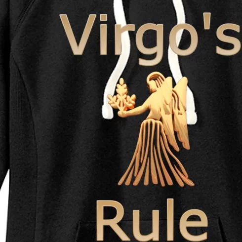 Fun Golden Zodiac Virgos Rule Gift Great Gift Women's Fleece Hoodie