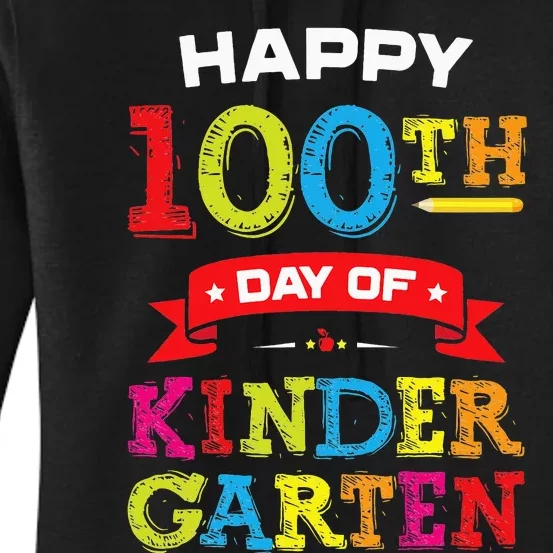 funny Happy 100th Day Of Kindergarten For Teacher Women's Pullover Hoodie