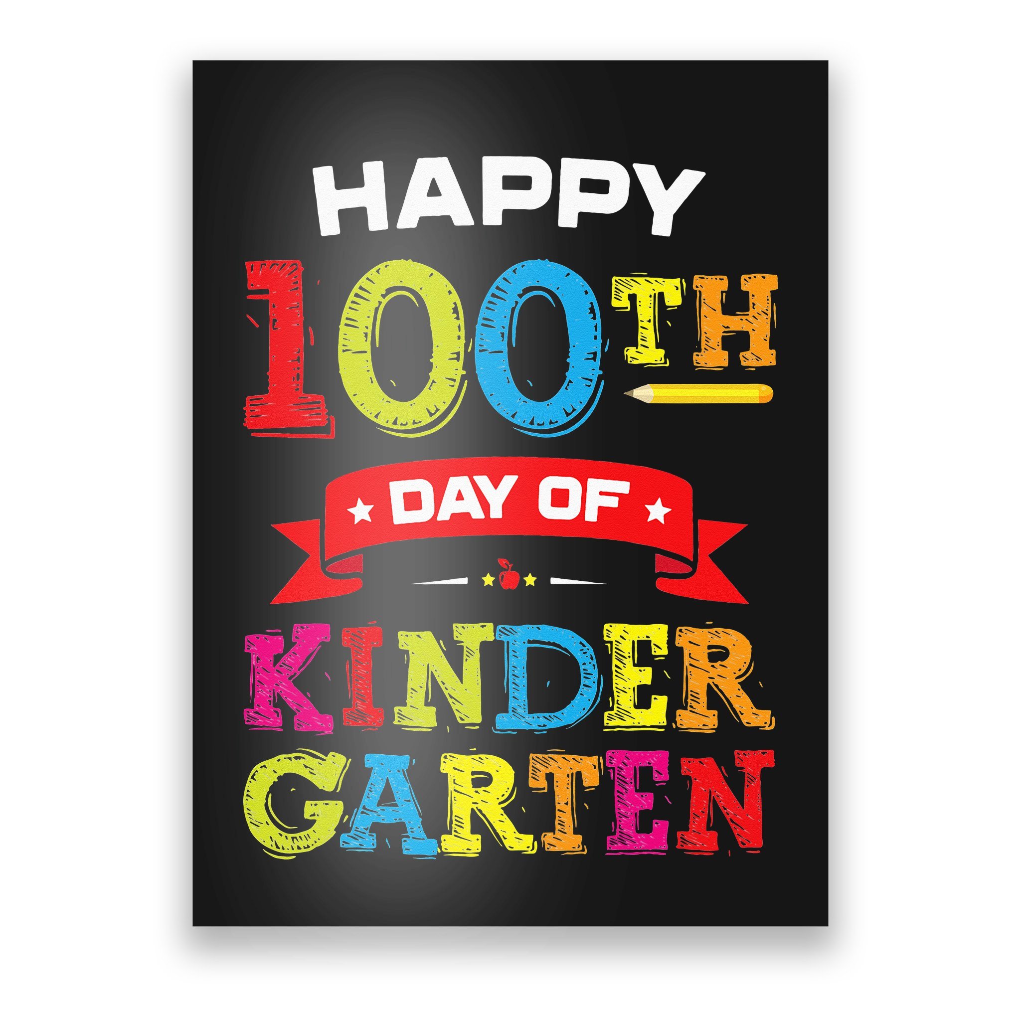 Penelope krijgen Zich voorstellen funny Happy 100th Day Of Kindergarten For Teacher Poster | TeeShirtPalace