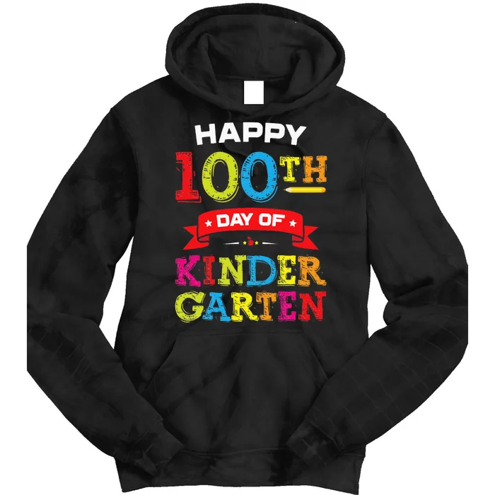 funny Happy 100th Day Of Kindergarten For Teacher Tie Dye Hoodie