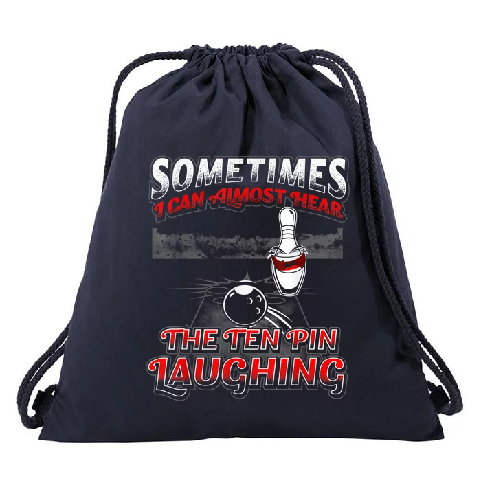 Funny Hear 10 Pin Laughing Gift Funny Bowling Gift Drawstring Bag