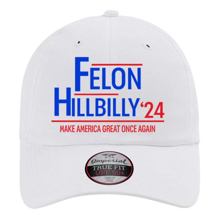 Felon Hillbilly 2024 Trump Vance 2024 The Original Performance Cap