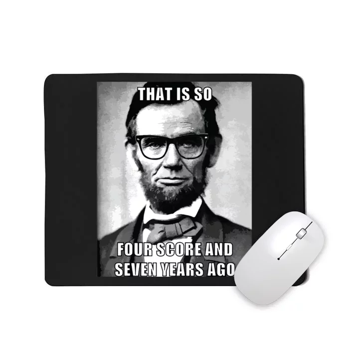 Funny Hipster Abraham Lincoln Mousepad