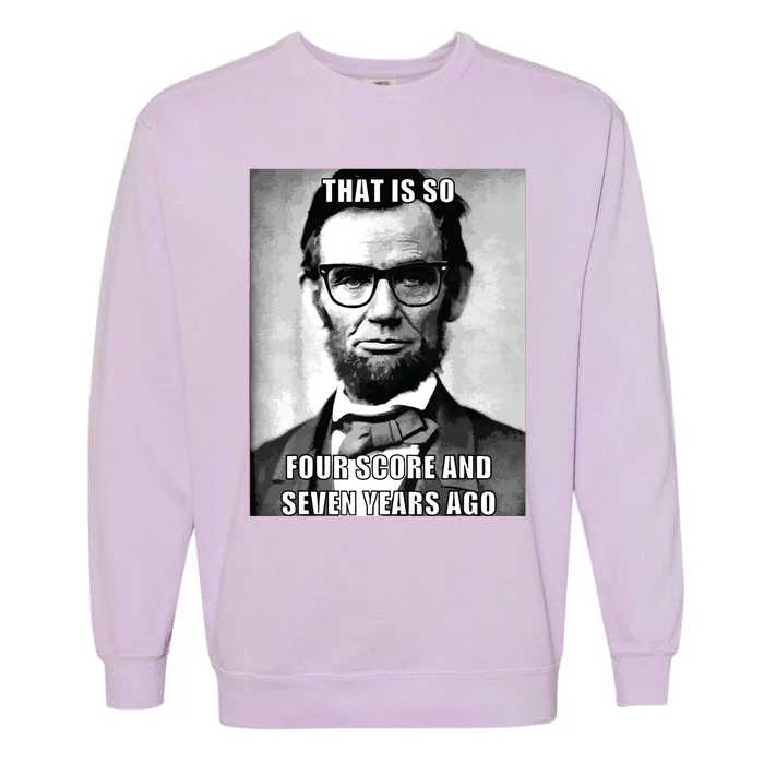 Funny Hipster Abraham Lincoln Garment-Dyed Sweatshirt