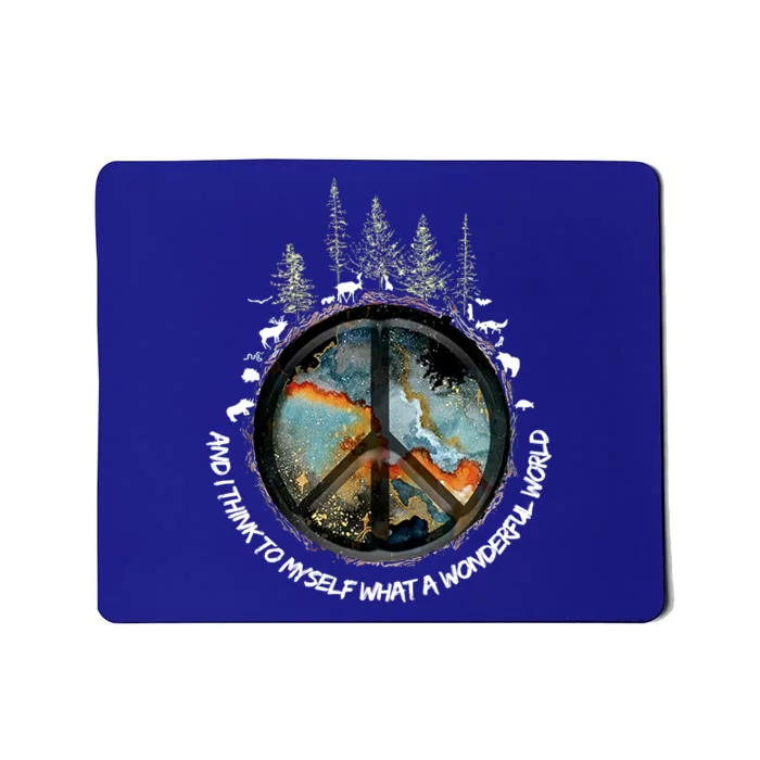 Funny Hippie And I Think To Myself What A Wonderful World Great Gift Mousepad