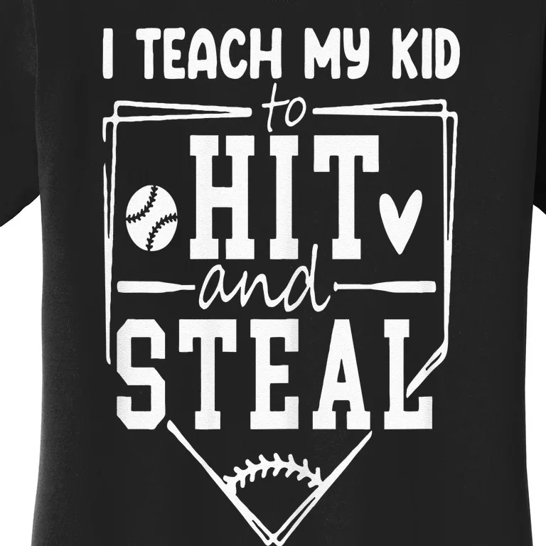 Funny Hit And Steal Baseball Mom Women's T-Shirt