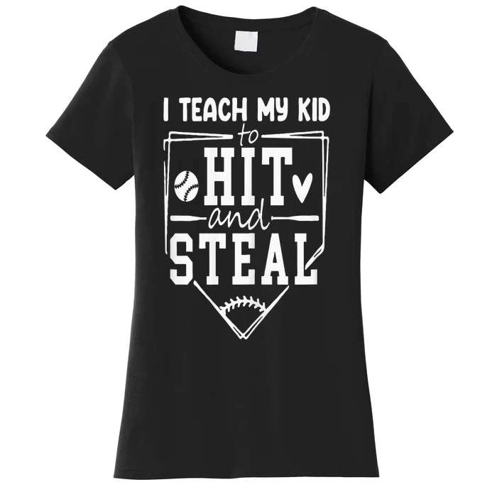 Funny Hit And Steal Baseball Mom Women's T-Shirt