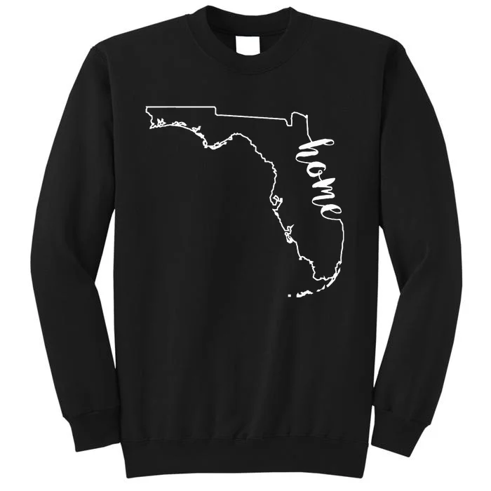 Florida Homefor Any Floridian Native Tall Sweatshirt