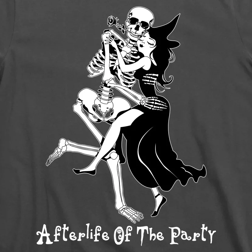 Funny Halloween Afterlife Of The Party Skeleton And Witch T-Shirt