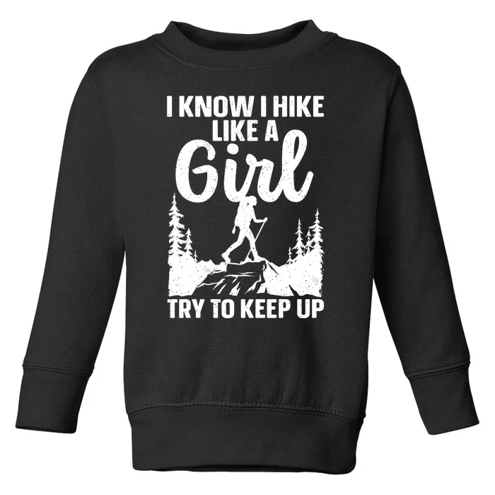 Funny Hiking Art For Girls Women Mountaineer Hiking Lover Toddler Sweatshirt