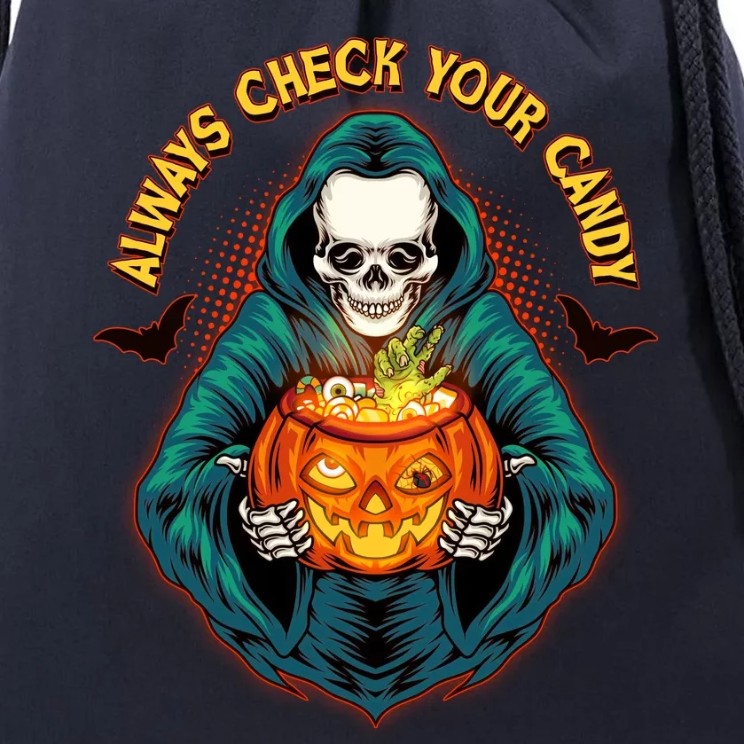 Funny Halloween Always Check Your Candy Skeleton Drawstring Bag