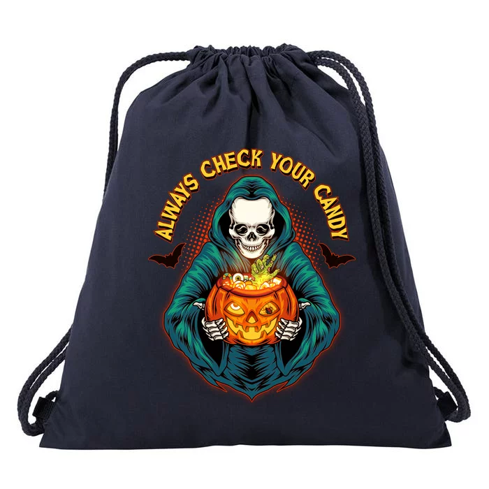 Funny Halloween Always Check Your Candy Skeleton Drawstring Bag