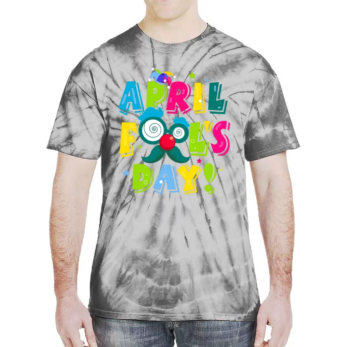 Funny Happy April Fools Day 1st April Fools Day Joke Pranks Tie-Dye T-Shirt