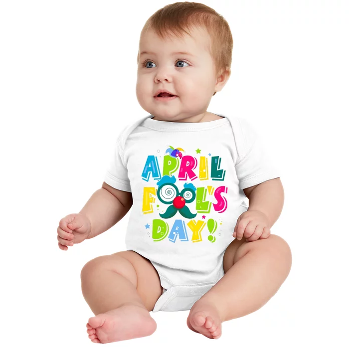 Funny Happy April Fools Day 1st April Fools Day Joke Pranks Baby Bodysuit