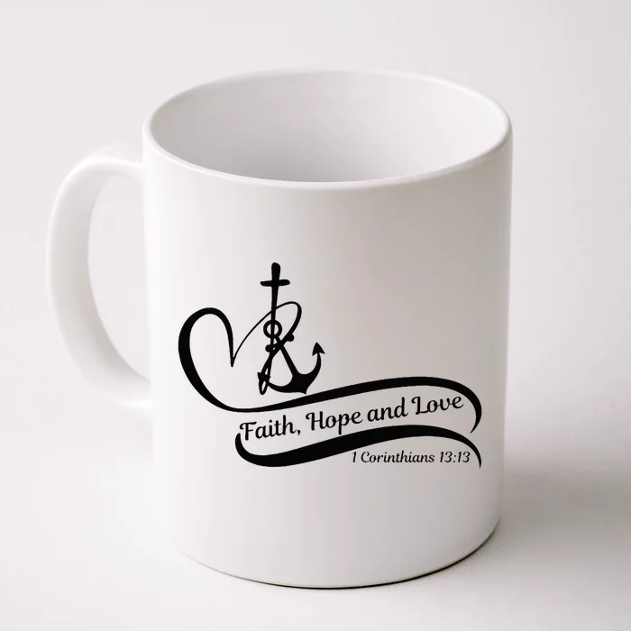 Faith Hope And Love Front & Back Coffee Mug