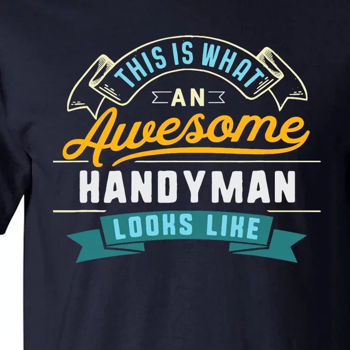 Funny Handyman Awesome Job Occupation Graduation Tall T-Shirt