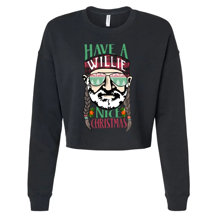 Funny Have A Willie Nice Christmas Cropped Pullover Crew