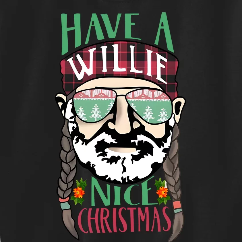 Funny Have A Willie Nice Christmas Kids Sweatshirt