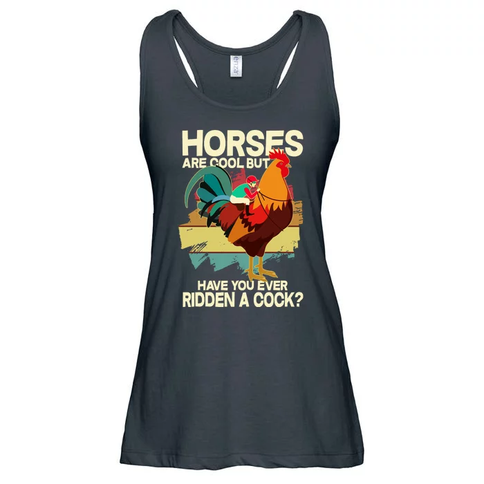 Funny Horses Are Cool But Have You Ever Ridden A Cock Ladies Essential Flowy Tank