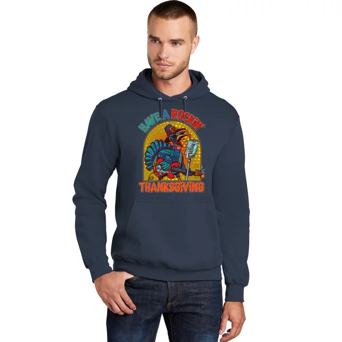 Funny Have A Rockin' Thanksgiving Rocker Turkey Hoodie