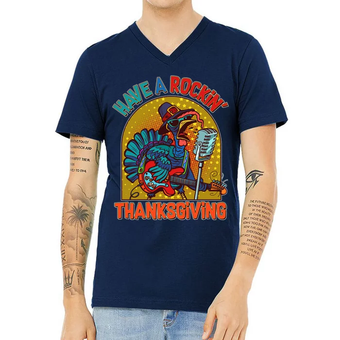 Funny Have A Rockin' Thanksgiving Rocker Turkey V-Neck T-Shirt