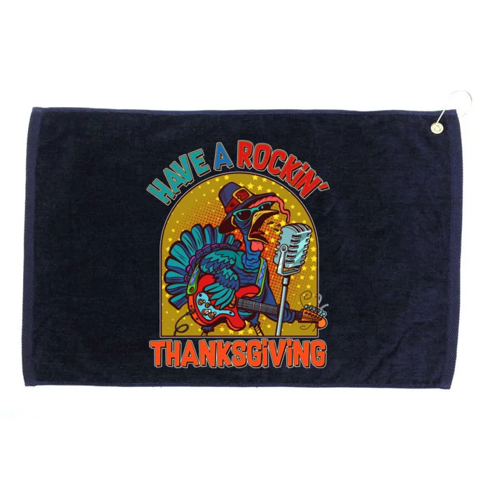 Funny Have A Rockin' Thanksgiving Rocker Turkey Grommeted Golf Towel