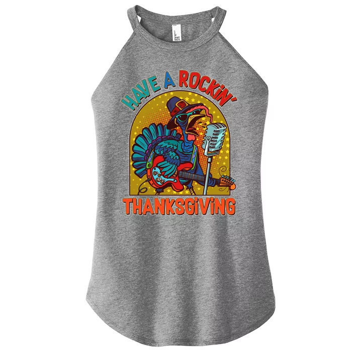 Funny Have A Rockin' Thanksgiving Rocker Turkey Women’s Perfect Tri Rocker Tank