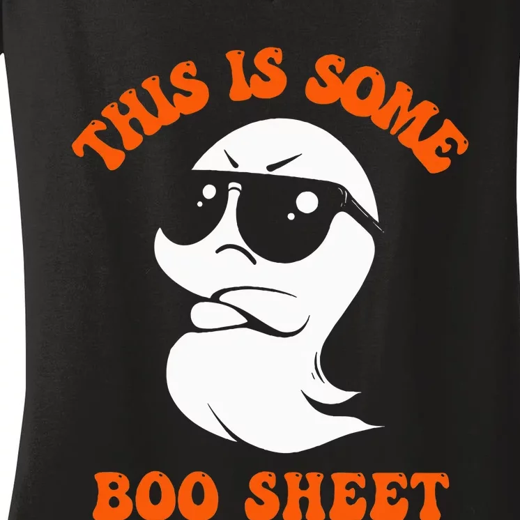 Funny Halloween Boo Ghost Costume This Is Some Boo Sheet Women's V-Neck T-Shirt