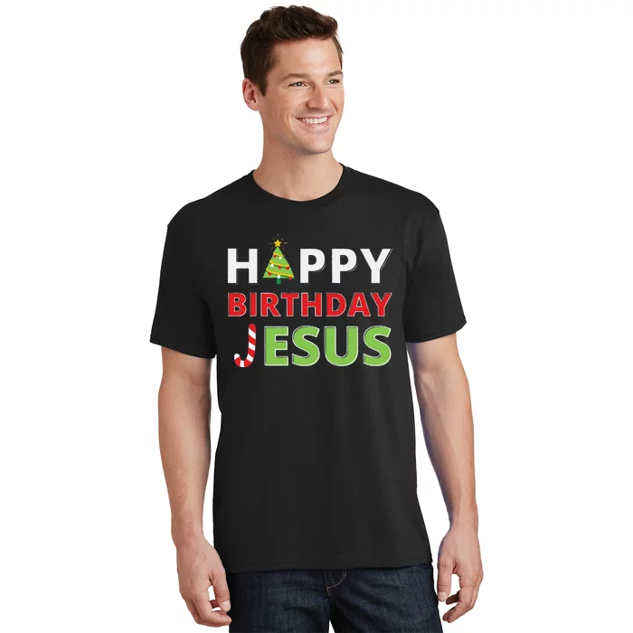 Funny Happy Birthday Jesus Funny Christian Christmas T-Shirt