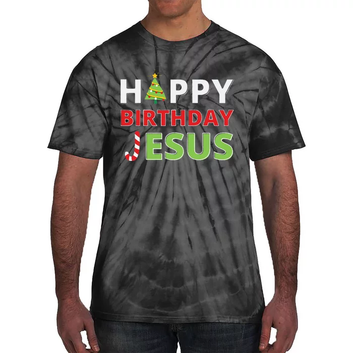 Funny Happy Birthday Jesus Funny Christian Christmas Tie-Dye T-Shirt