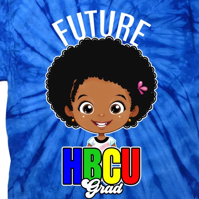 Future Historically Black College University Student Hbcu Cute Gift Tie-Dye T-Shirt