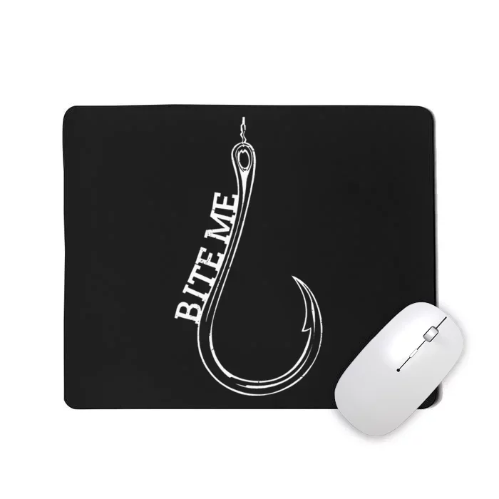 Fishing Hook Bite Me Bass Catfish Pike Fisherman Funny Mousepad