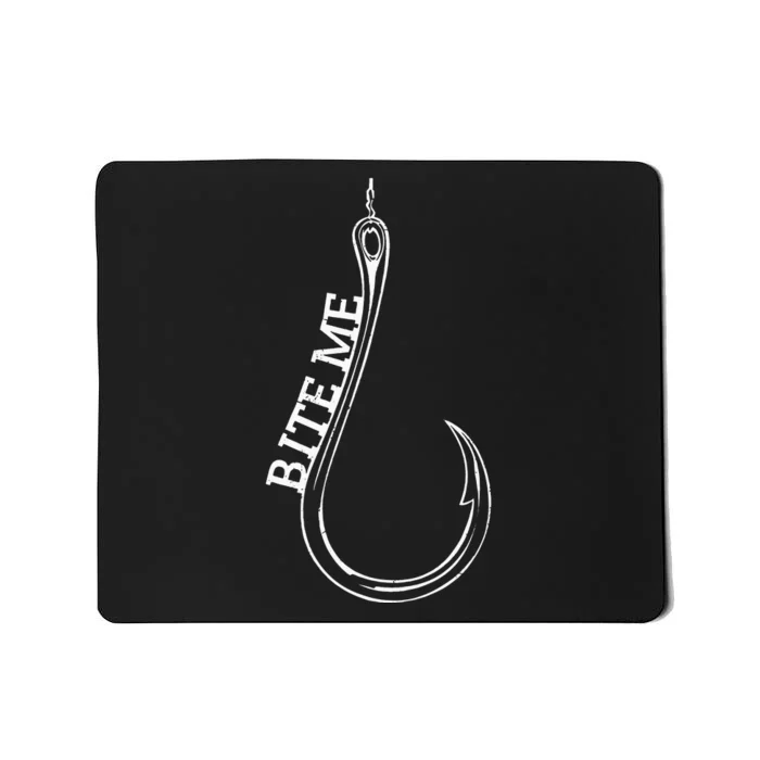 Fishing Hook Bite Me Bass Catfish Pike Fisherman Funny Mousepad