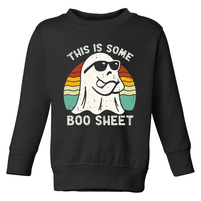 Funny Halloween Boo Ghost Costume This Is Some Boo Sheet Toddler Sweatshirt