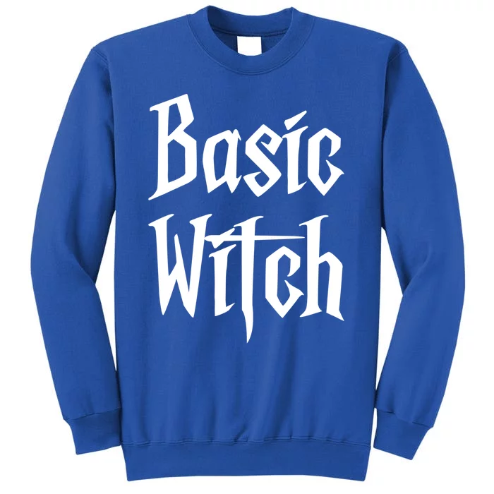 Funny Halloween Basic Witch Gift Tall Sweatshirt