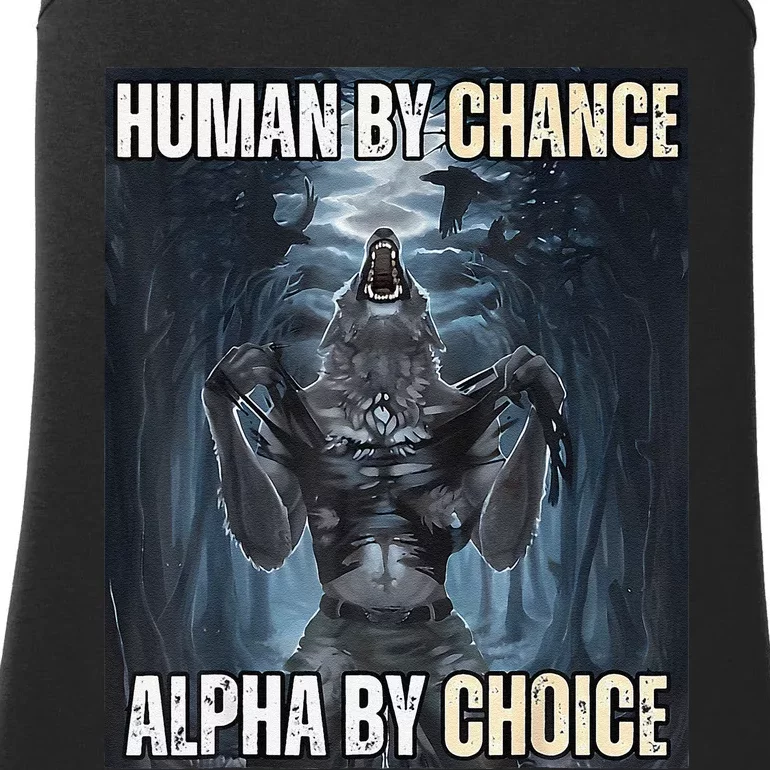 Funny Human By Chance Alpha By Choice Gift Ladies Essential Tank