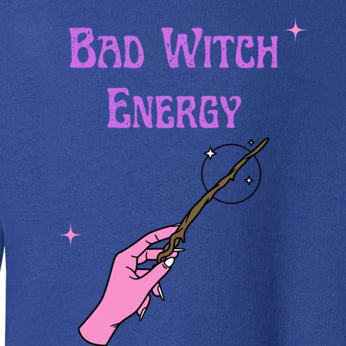 Funny Halloween Bad Witch Energy Cool Design Gift Toddler Sweatshirt