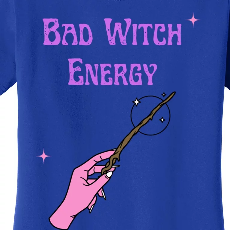 Funny Halloween Bad Witch Energy Cool Design Gift Women's T-Shirt