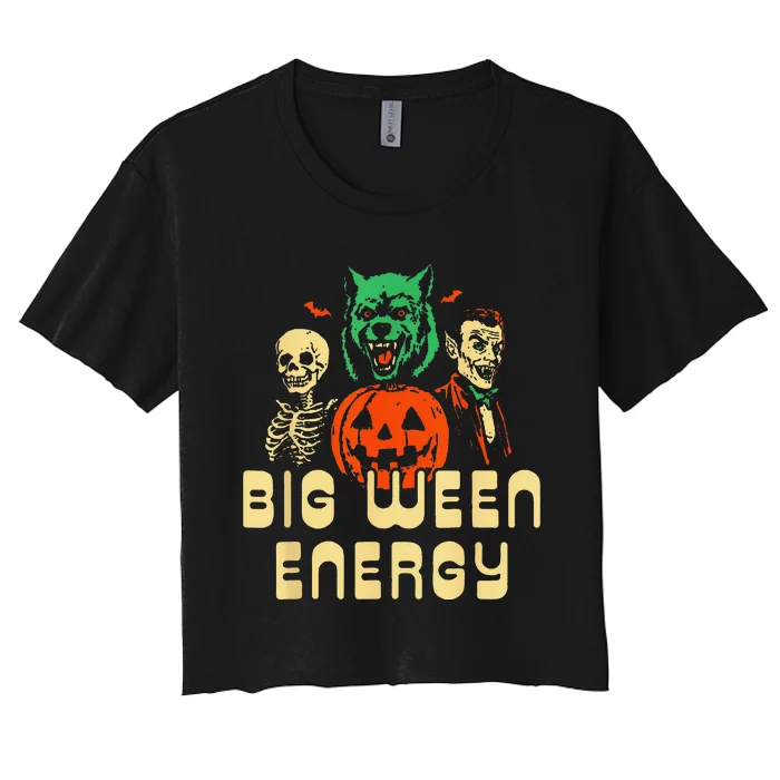 Funny Halloween Big Ween Energy Gift Women's Crop Top Tee