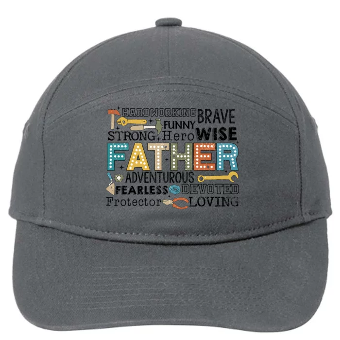 Father Harworking Brave Funny Strong Hero Family 7-Panel Snapback Hat