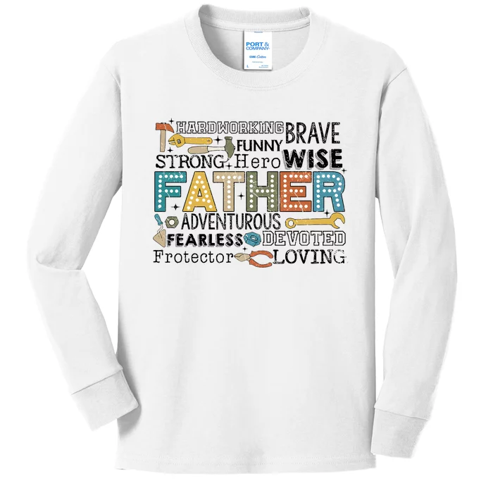 Father Harworking Brave Funny Strong Hero Family Kids Long Sleeve Shirt