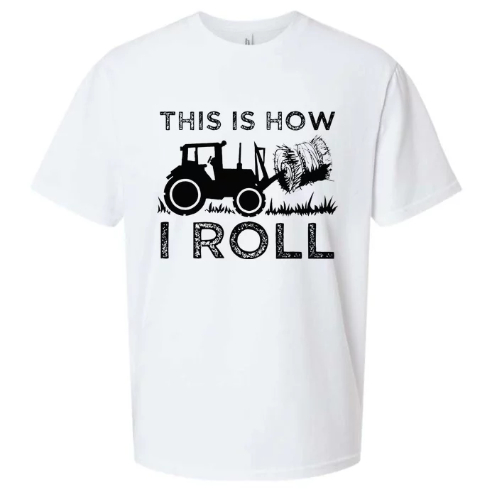 Funny Hay Bale How I Roll Gift Cool Farmer Tractor Driver Sueded Cloud Jersey T-Shirt