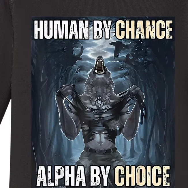 Funny Human By Chance Alpha By Choice Baby Long Sleeve Bodysuit