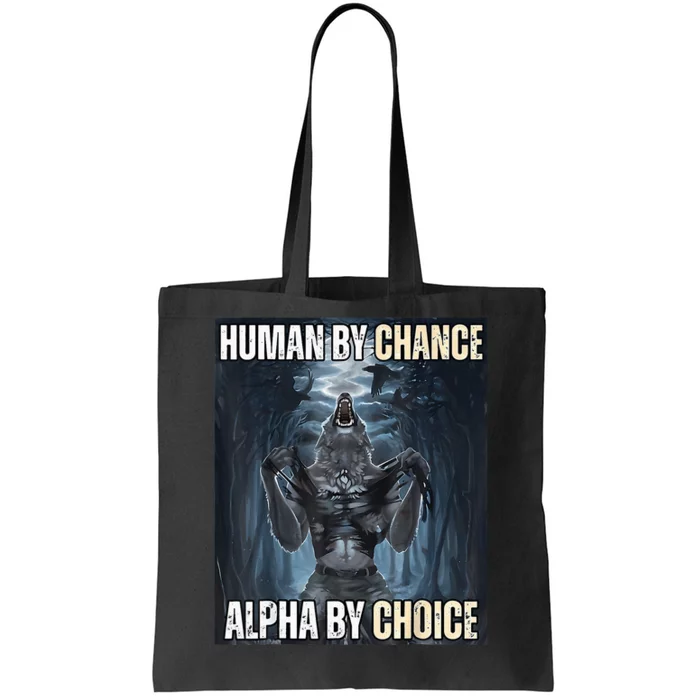 Funny Human By Chance Alpha By Choice Tote Bag