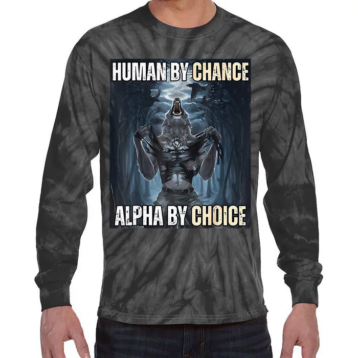 Funny Human By Chance Alpha By Choice Tie-Dye Long Sleeve Shirt