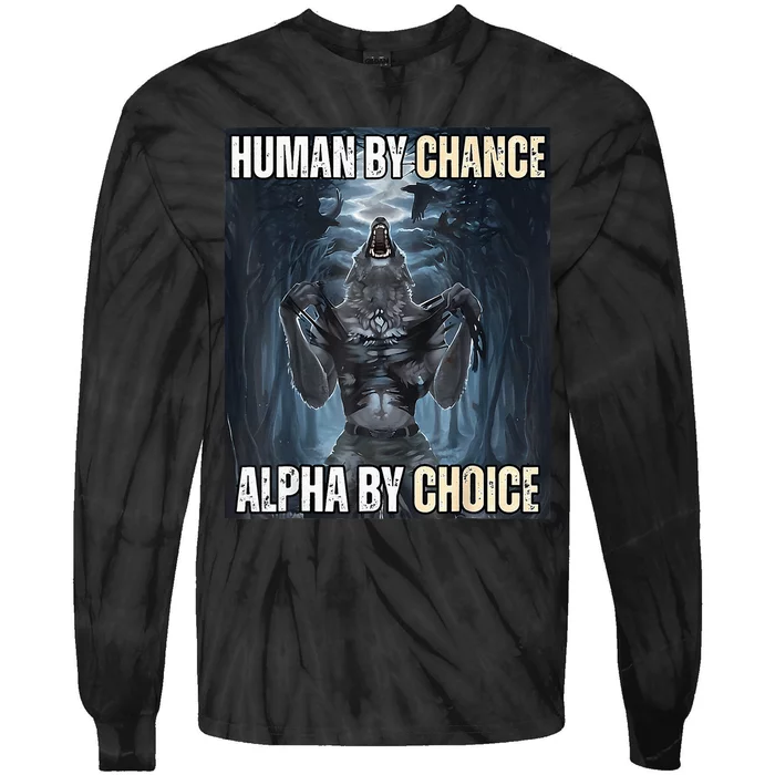 Funny Human By Chance Alpha By Choice Tie-Dye Long Sleeve Shirt