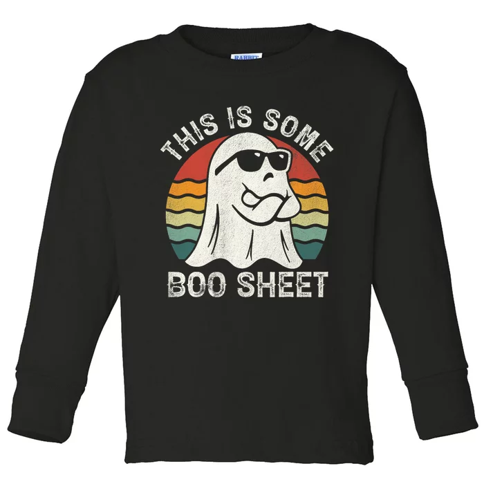 Funny Halloween Boo Ghost Costume This Is Some Boo Sheet Toddler Long Sleeve Shirt