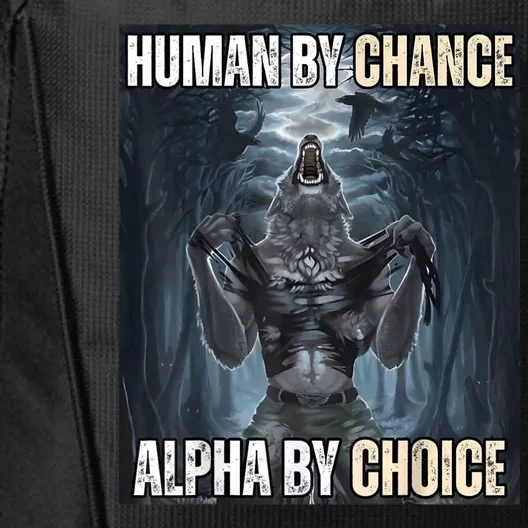 Funny Human By Chance Alpha By Choice City Backpack