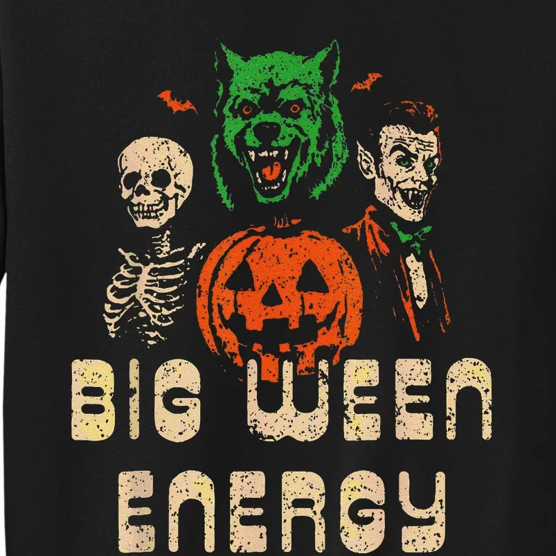 Funny Halloween Big Ween Energy Sweatshirt