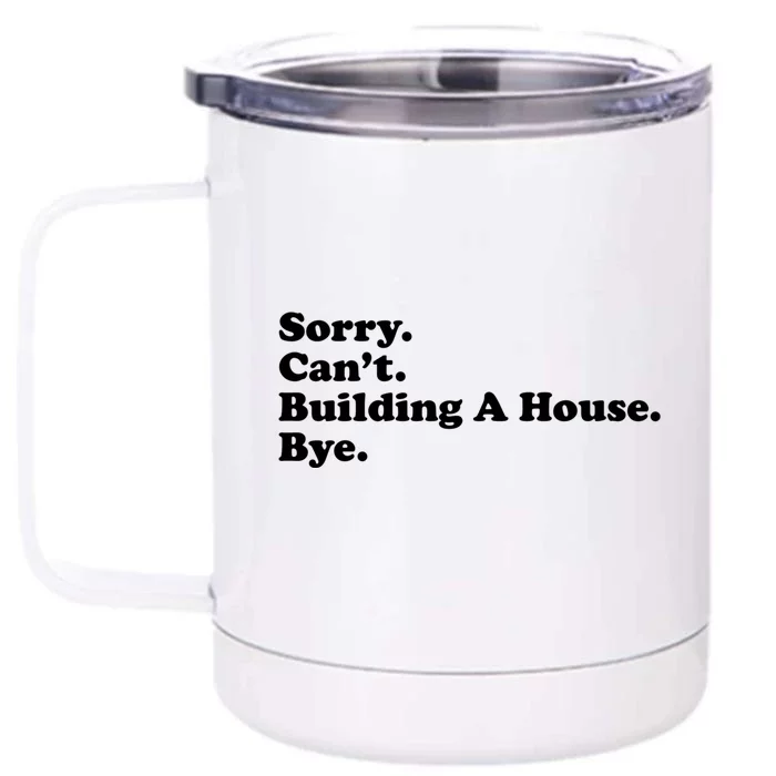 Funny Home Builder Carpenter Contractor Construction Gift Cool Gift Front & Back 12oz Stainless Steel Tumbler Cup